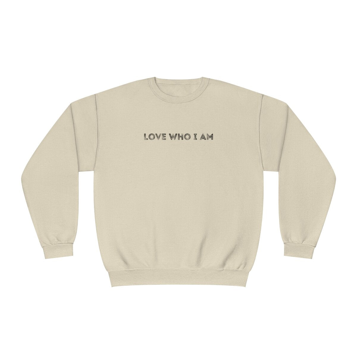 "Love Who I Am" Crewneck