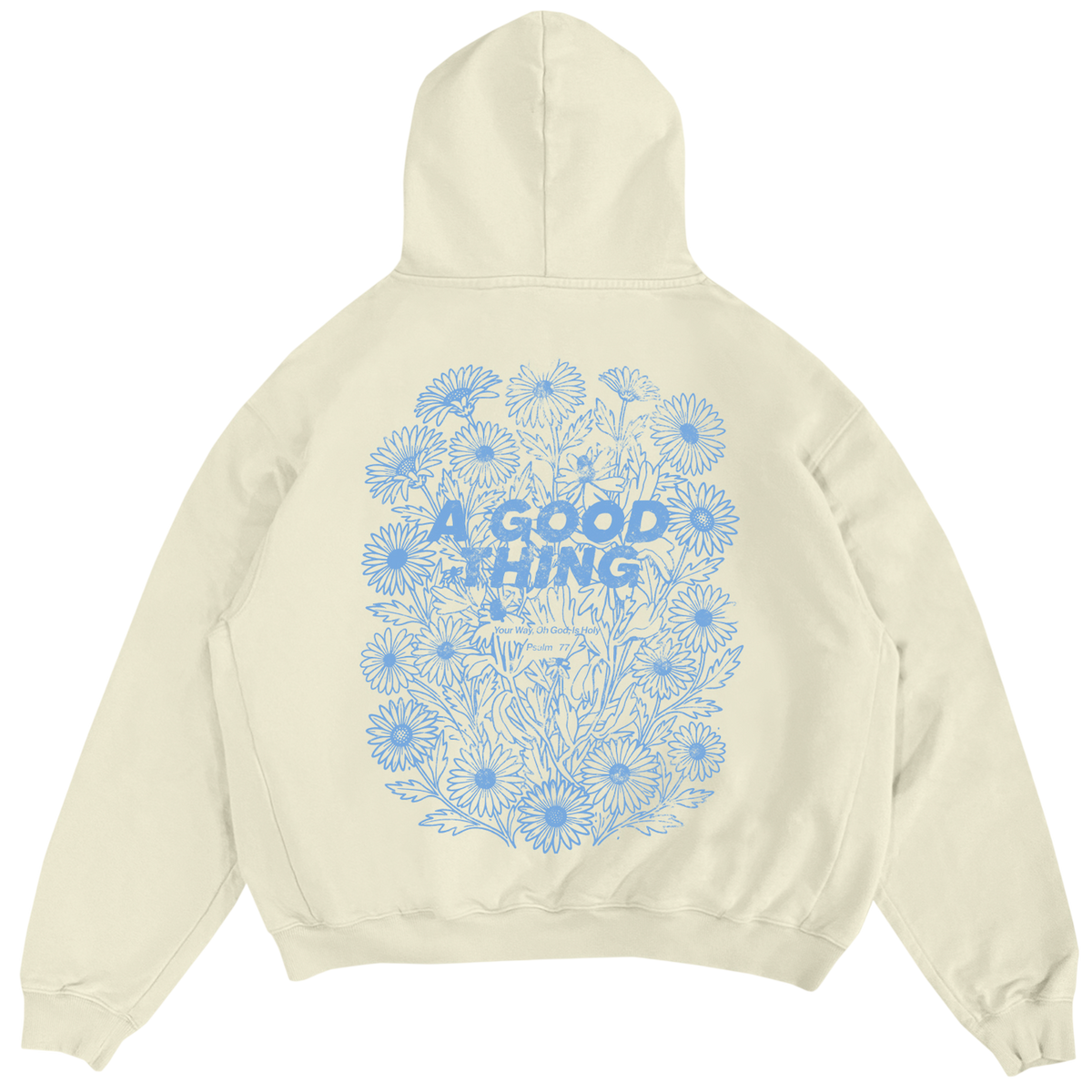 A Good Thing Hoodie [PRE-ORDER]